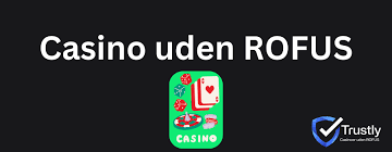 Bedste Casino Uden ROFUS Din Guide til Spil uden Begrænsninger Bedste Casino Uden ROFUS Din Guide til Spil uden Begrænsninger