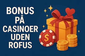 Casino Uden ROFUS Spil uden Begrænsninger 1305943599