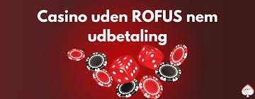 Online Casinoer Uden ROFUS En Guide til Spil uden Restriktioner