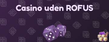 Casino Uden ROFUS og MitID Din Guide til Spil uden Bekymringer Casino Uden ROFUS og MitID Din Guide til Spil uden Bekymringer